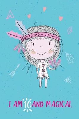 Book cover for I am 10 and Magical