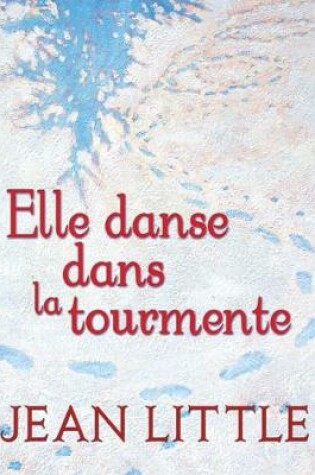 Cover of Elle Danse Dans La Tourmente