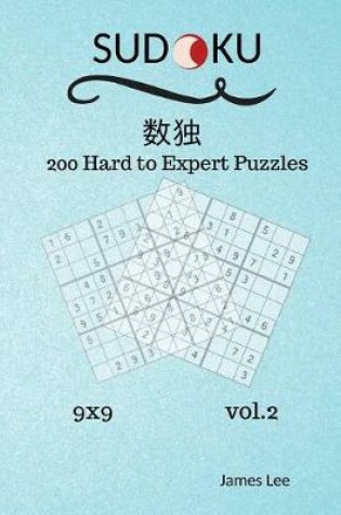 Cover of Sudoku Puzzles Book - 200 Hard to Expert 9x9 vol.2