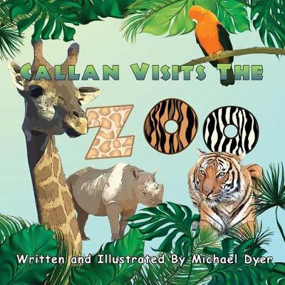 Book cover for Callan Visits the Zoo