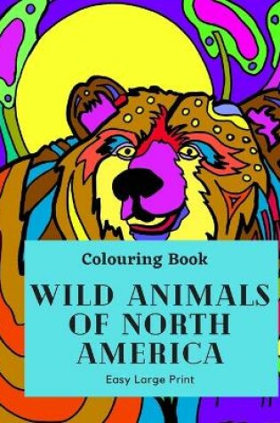 Cover of Wild Animal of North America