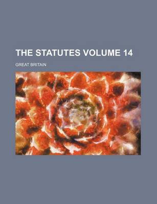 Book cover for The Statutes Volume 14