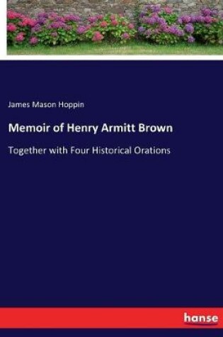 Cover of Memoir of Henry Armitt Brown