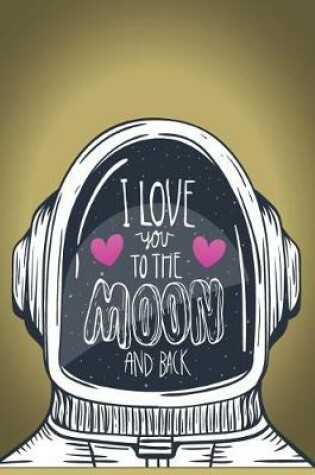 Cover of I love you to the moon and back