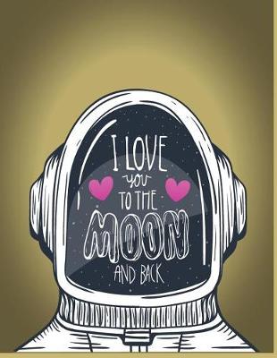 Book cover for I love you to the moon and back