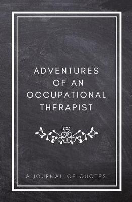 Book cover for Adventures of An Occupational Therapist