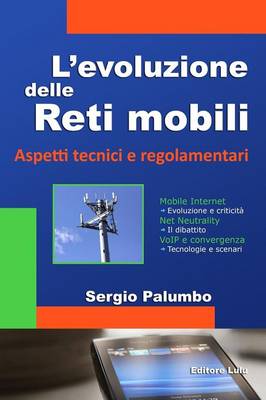 Book cover for L'evoluzione Delle Reti Mobili - Aspetti Tecnici E Regolamentari