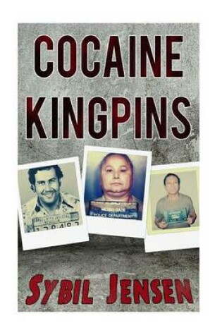 Cover of Cocaine Kingpins