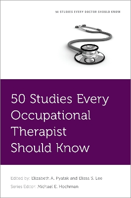 Cover of 50 Studies Every Occupational Therapist Should Know