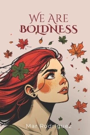 Cover of We Are Boldness