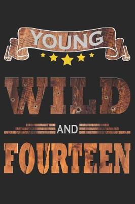 Book cover for Young Wild And Fourteen