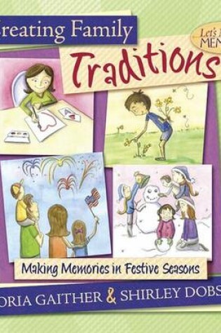 Cover of Creating Family Traditions