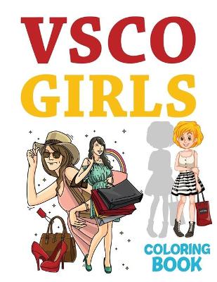 Book cover for VSCO Girls Coloring Book
