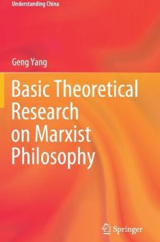 Cover of Basic Theoretical Research on Marxist Philosophy