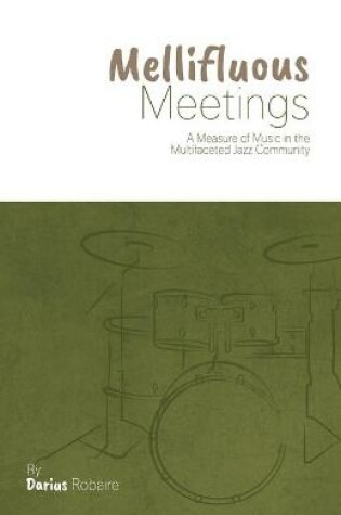 Cover of Mellifluous Meetings