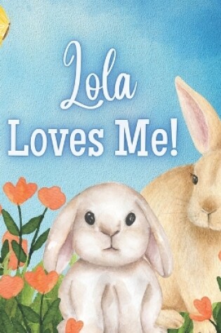 Cover of Lola Loves Me!