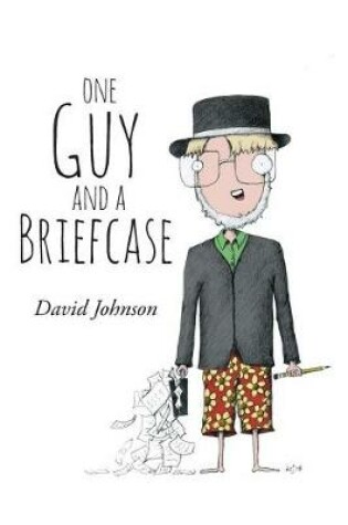 Cover of One Guy and a Briefcase