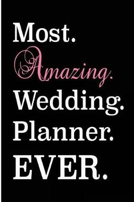 Book cover for Most Amazing Wedding Planner Ever