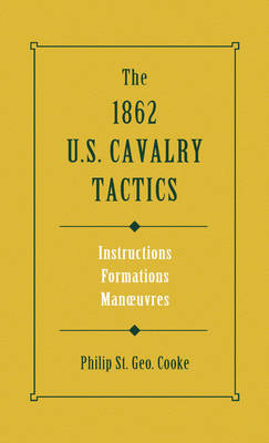 Book cover for The 1862 Us Cavalry Tactics