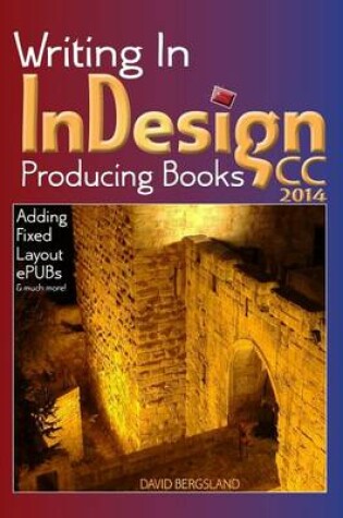 Cover of Writing in Indesign CC 2014 Producing Books