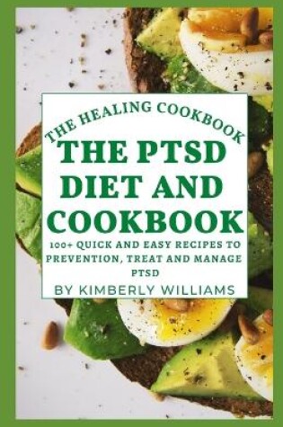 Cover of The PTSD Diet And Cookbook