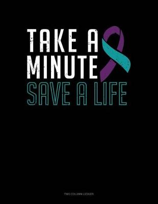 Book cover for Take a Minute - Save a Life