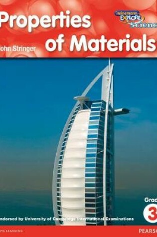 Cover of Heinemann Explore Science 2nd International Edition Reader G3 Properties of Materials