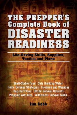 Book cover for The Prepper's Complete Book Of Disaster Readiness