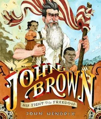 Book cover for John Brown: His Fight for Freedom