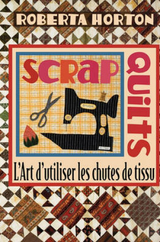 Cover of Scrap Quilts - Print on Demand Edition