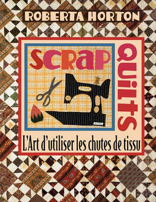 Book cover for Scrap Quilts - Print on Demand Edition