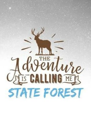 Cover of The Adventure is Calling Me State Forest