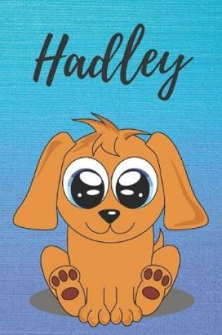 Cover of Hadley dog coloring book / notebook / journal / diary