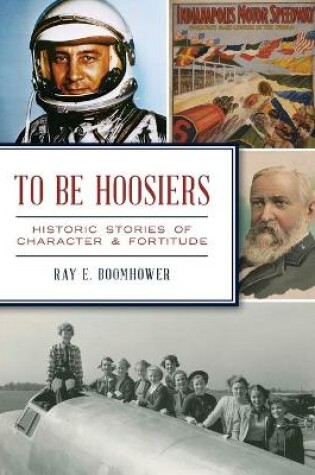 Cover of To Be Hoosiers