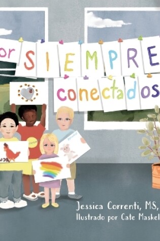 Cover of Por siempre conectados