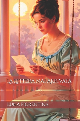 Book cover for La Lettera mai Arrivata