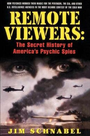 Cover of Remote Viewers: The Secret History of America's Psychic Spies