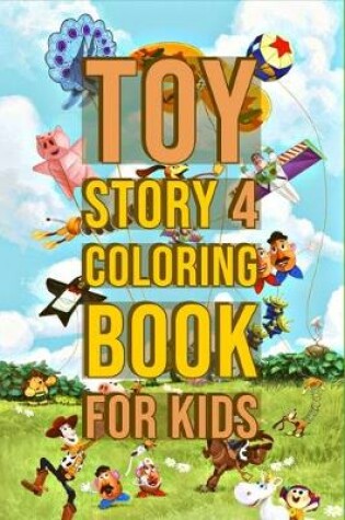 Cover of Toy Story 4 Coloring Book For Kids