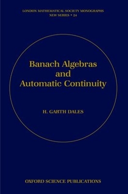 Cover of Banach Algebras and Automatic Continuity