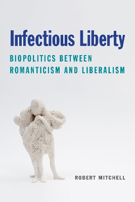 Book cover for Infectious Liberty