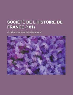 Book cover for Societe de L'Histoire de France (181)