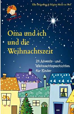 Book cover for Oma und ich und die Weihnachtszeit