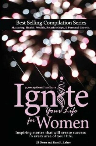 Cover of Ignite Your Life for Women