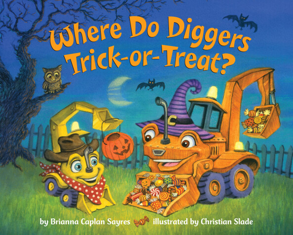 Cover of Where Do Diggers Trick-or-Treat?