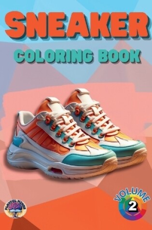 Cover of Sneaker Coloring Book Volume 2