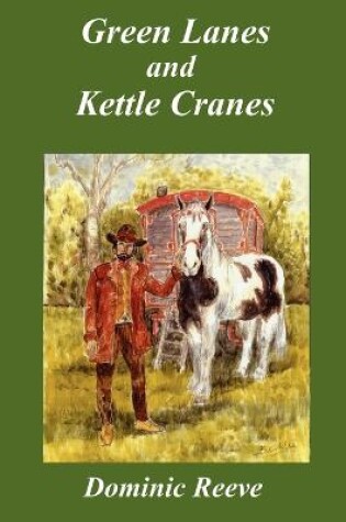 Cover of Green Lanes and Kettle Cranes