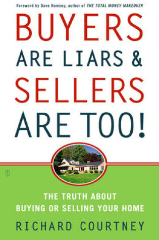 Cover of Buyers are Liars & Sellers are Too!