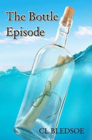 Cover of The Bottle Episode