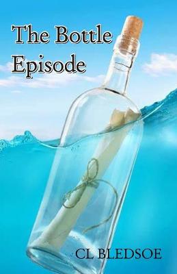 Book cover for The Bottle Episode