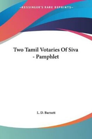 Cover of Two Tamil Votaries Of Siva - Pamphlet